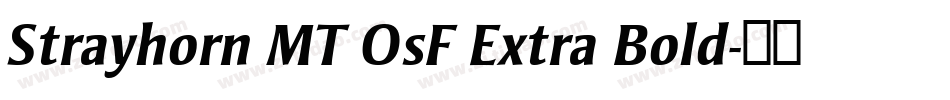 Strayhorn MT OsF Extra Bold字体转换